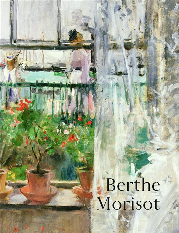 COLLECTIF - BERTHE MORISOT COLLECTIF - BERTHE MORISOT